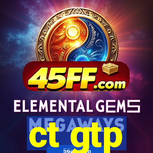 ct gtp